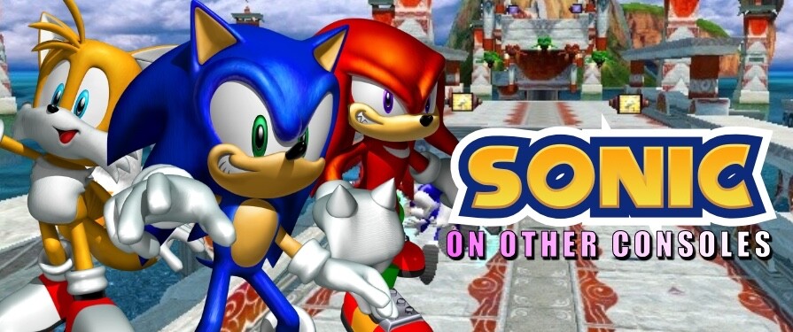 More information about "Sonic on Other Consoles: A Good or a Bad Thing?"