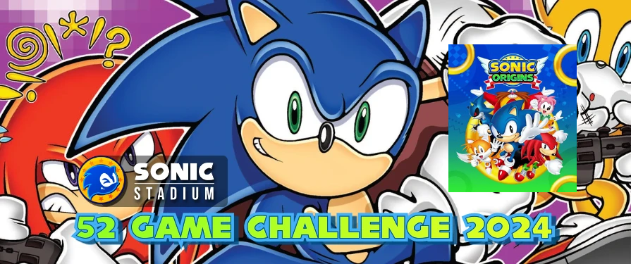 Sonic Stadium 52 Game Challenge Weekly Check in Week 48: Sonic Origins